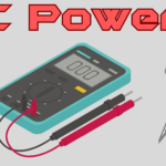 ডিসি পাওয়ার সাপ্লাই (DC Power Supply) Part-1
